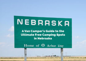 A Van Camper's Guide to the Ultimate Free Camping Spots in Nebraska